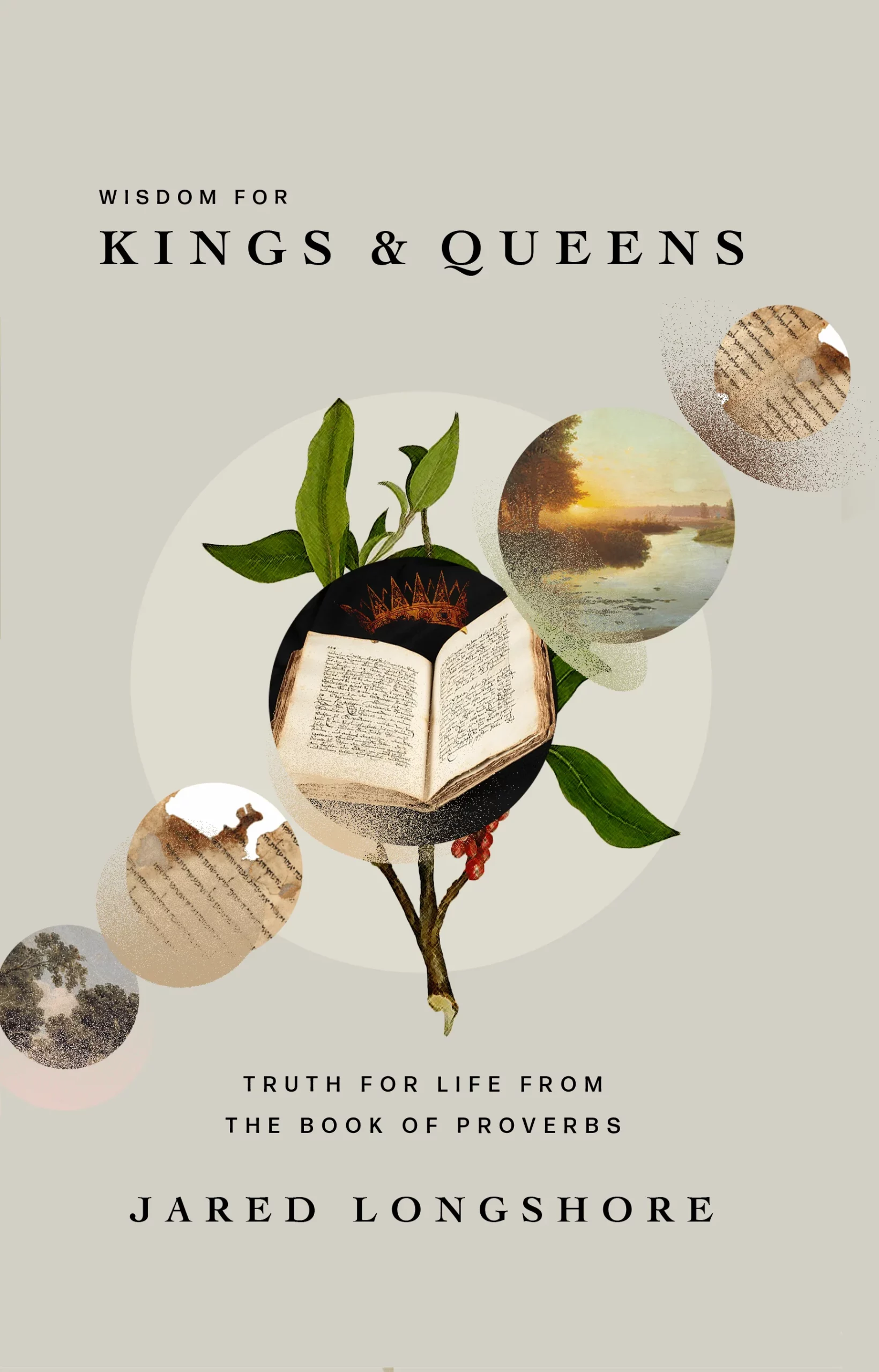 jared-longshore-books-paperback-wisdom-for-kings-and-queens-truth-for-life-from-the-book-of-proverbs-30319059763248